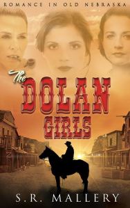 The Dolan Girls, by S. R. Mallery